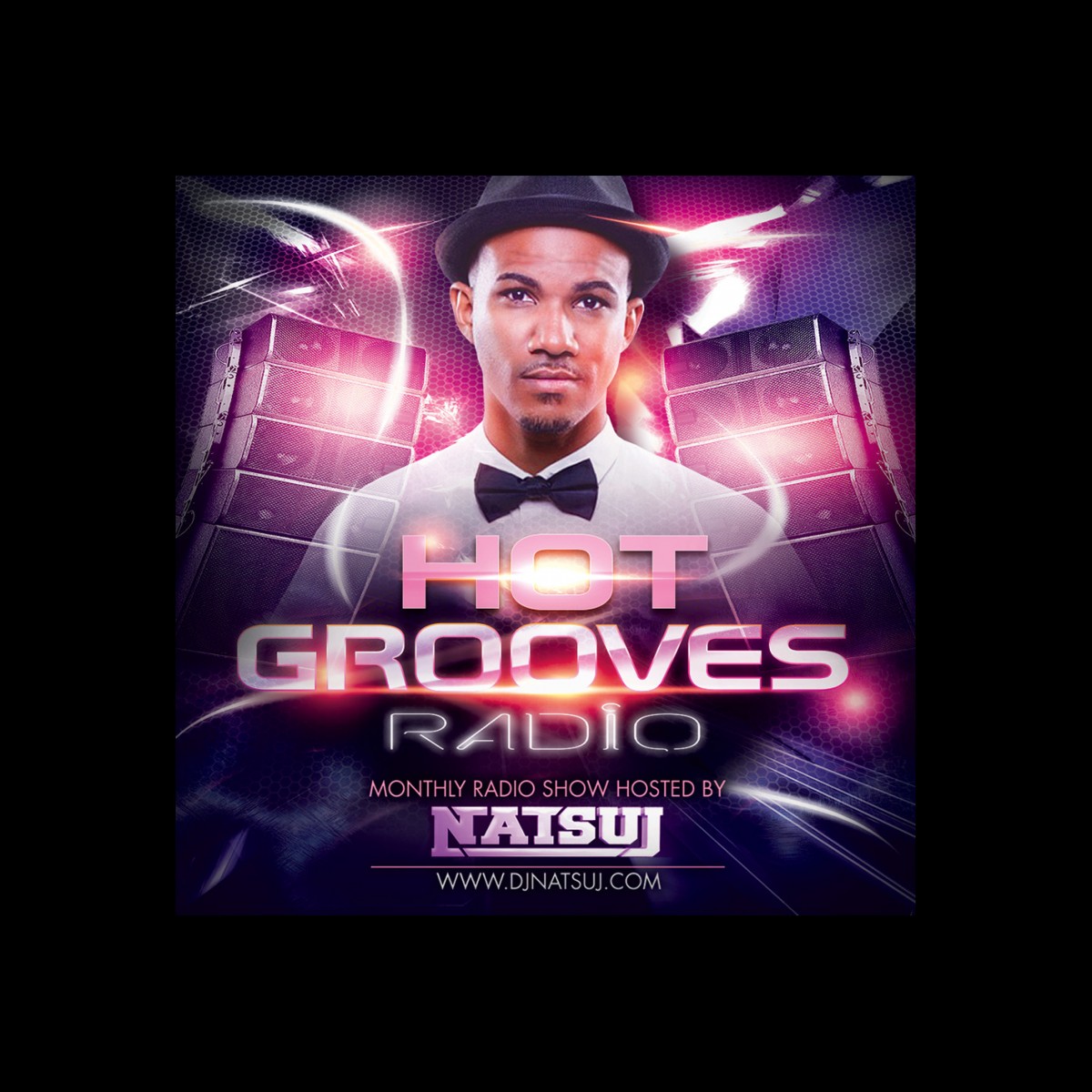 Natsuj Presents: “HOT Grooves Radio Show”